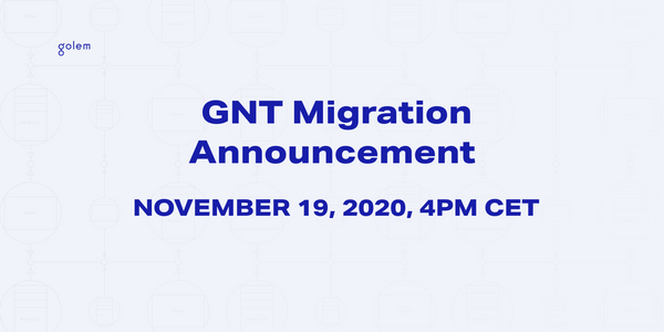 GNT migration announcement - November 19th, 2020, 4pm CET