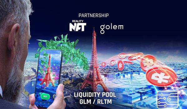 GLM/RLTM Liquidity Pool Launch to Drive Decentralized Computing on the Golem Network and Reality NFT Ecosystem Growth