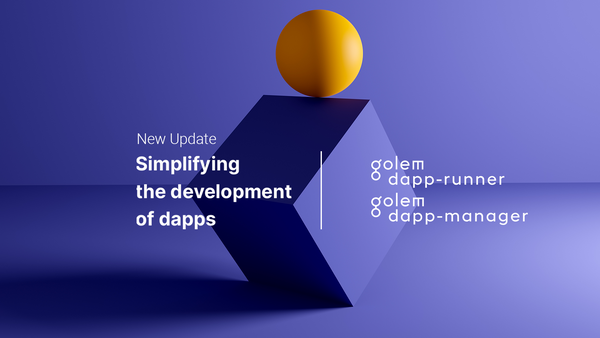 Dapp-runner and Dapp-manager: A Breakdown of the Latest Updates